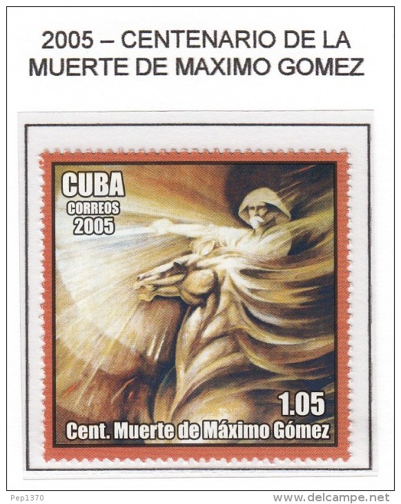 CUBA 2005 - CENTENARIO DE LA MUERTE DE  MAXIMO GOMEZ - 1 SELLO - Ungebraucht