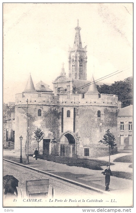 -CAMBRAI  La Porte De Paris Et La Cathédrale - Timbrée TTB - Cambrai