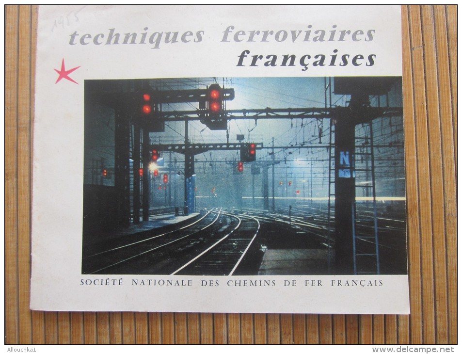 1955 Technique Ferroviaire Françai Se Publicitaire SNCF Société Nationale Des Chemins De Fer Français Trains Rails Gare - Europa