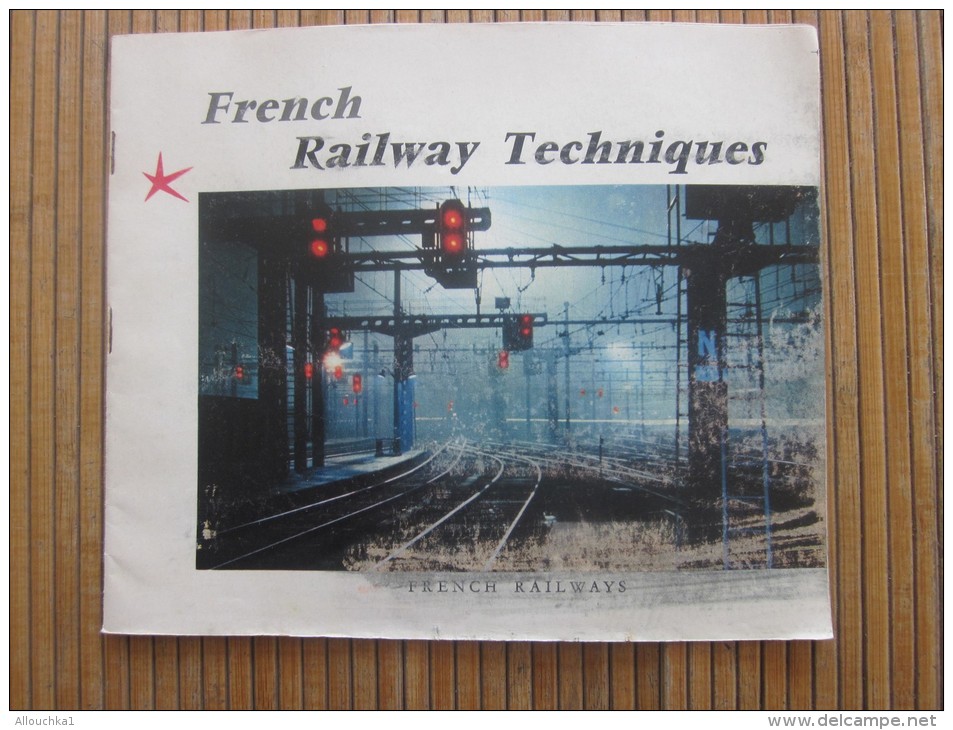 1955 French Railway Techniques Publicitaire SNCF Société Nationale Des Chemins De Fer Français Trains Rails Gare - Europe