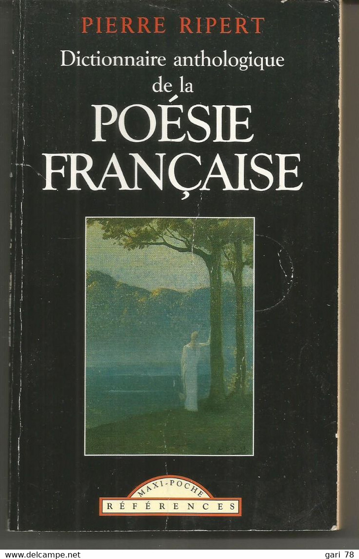 Pierre RIPERT Dictionnaire Anthologique De La Poésie Française - Dictionnaires