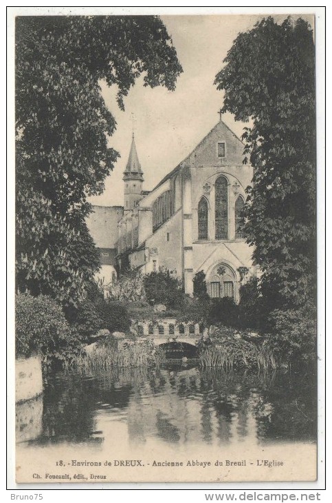27 - Environs De DREUX - Ancienne Abbaye Du Breuil - L'Eglise - Foucault 18 - Marcilly-sur-Eure