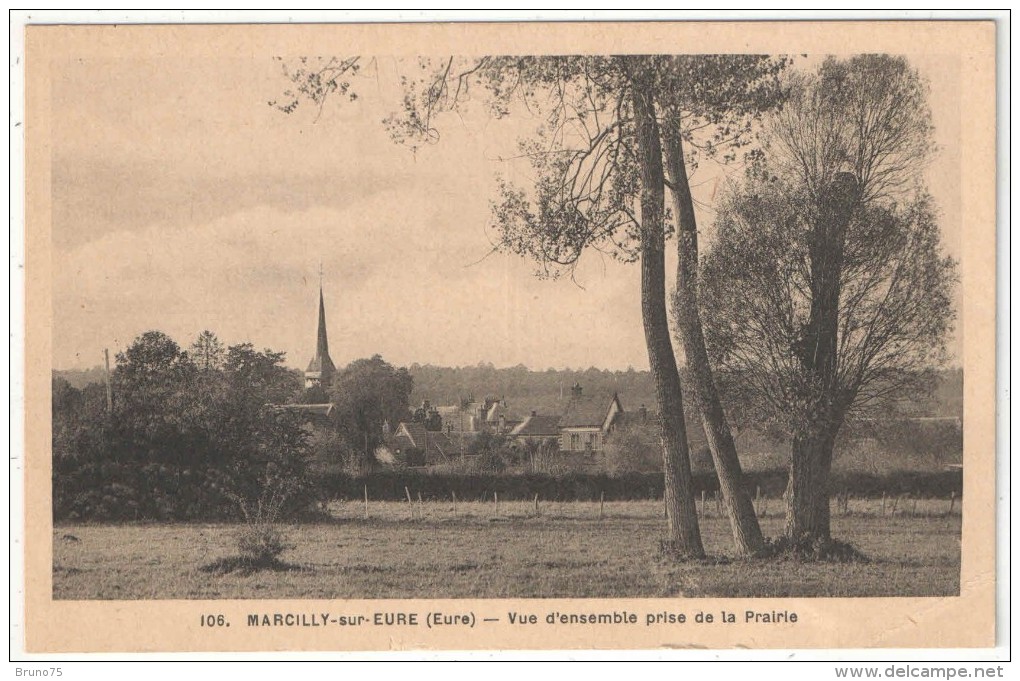 27 - MARCILLY-SUR-EURE - Vue D'ensemble Prise De La Prairie - Marcilly-sur-Eure