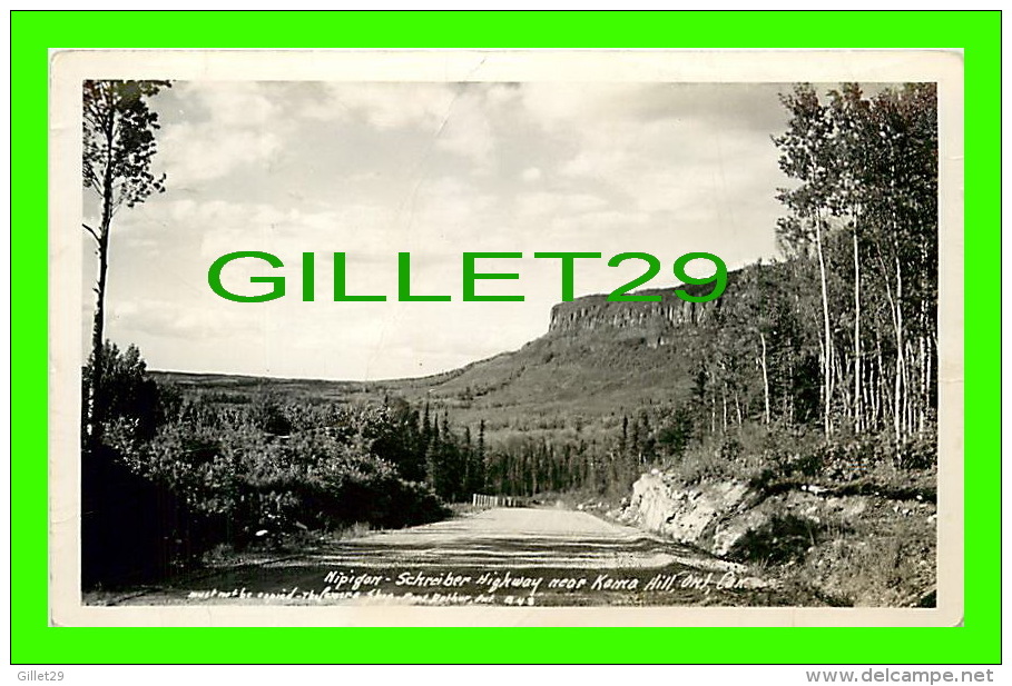 KAMA HILL, ONTARIO - NIPIGON-SCHREIBER HIGHWAY - TRAVEL IN 1948 - - Autres & Non Classés