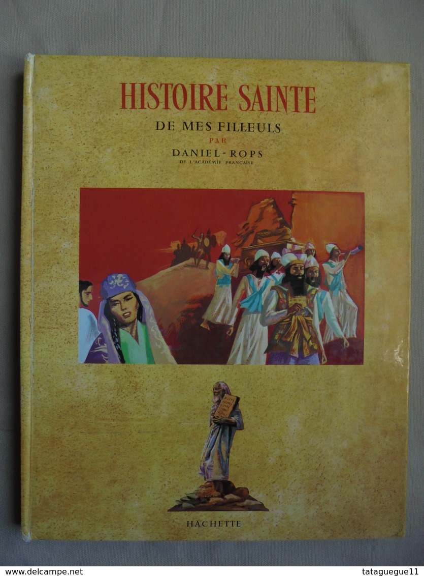 Ancien - Livre Pour Enfant "HISTOIRE SAINTE DE MES FILLEULS" Par Daniel ROPS HACHETTE - Hachette