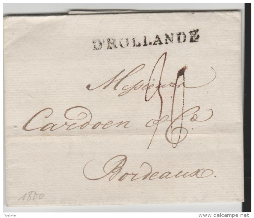 NLC034/- NIEDERLANDE - Amsterdam  9.7.1800 Via Hamburg-Paris Nach Bordeaux Mit Einzeiler D'HOLLANDE - ...-1852 Vorläufer