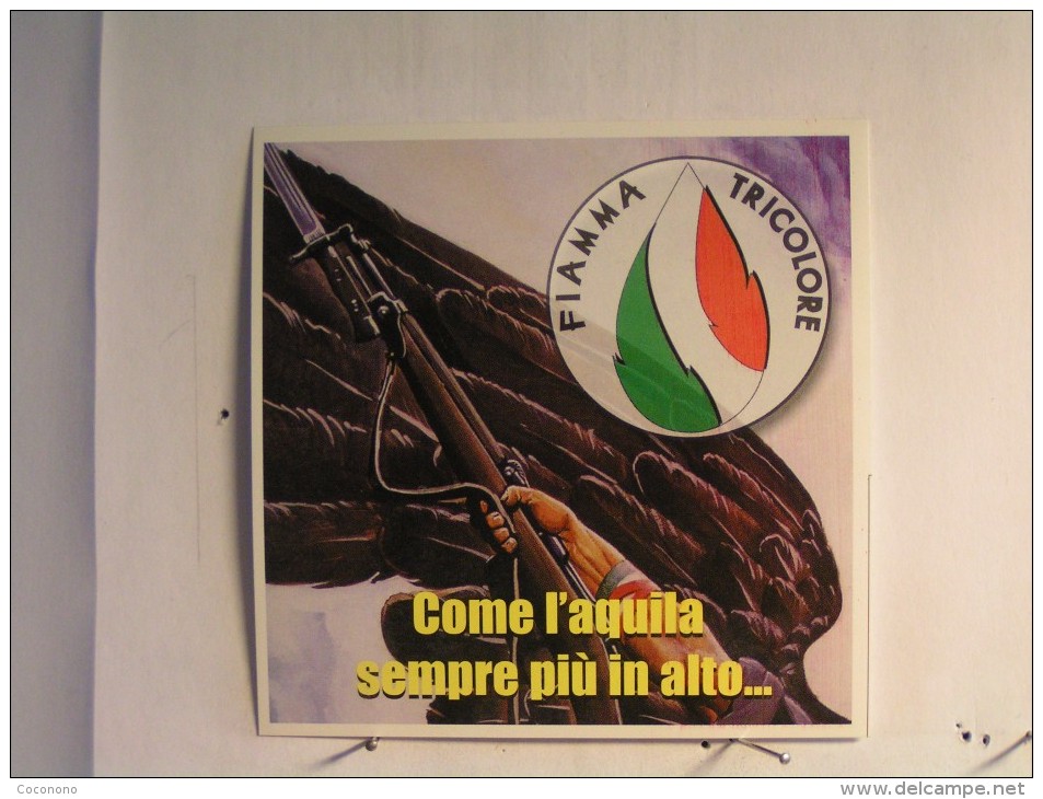 Autocollant - Fiamma Tricolore - Come L'aquila Sempre Più In Alto ... - Other & Unclassified