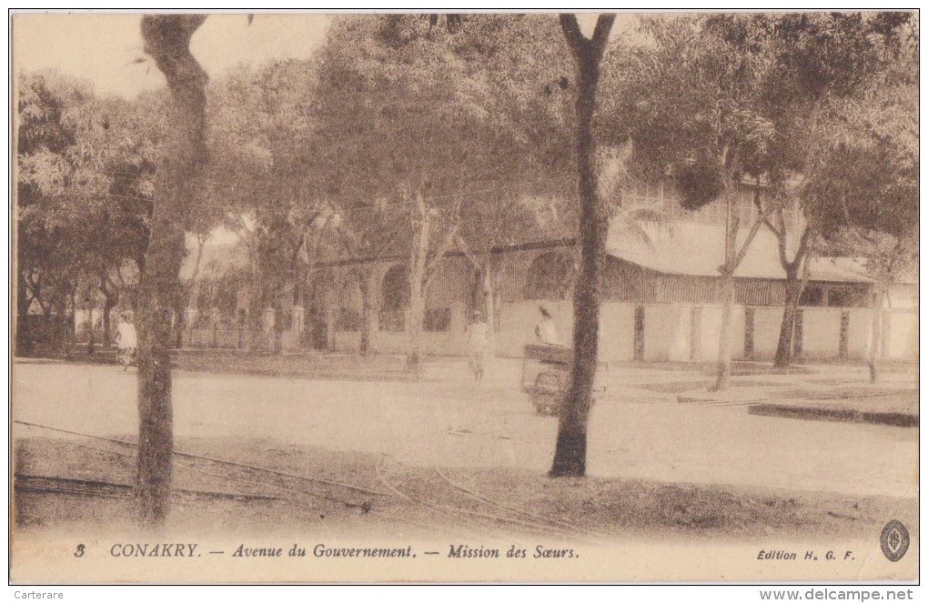 ,afrique,Guinée,CONAKRY   En 1917,colonie Française,avenue Du Gouvernement,mission Des Soeurs,rare - Frans Guinee