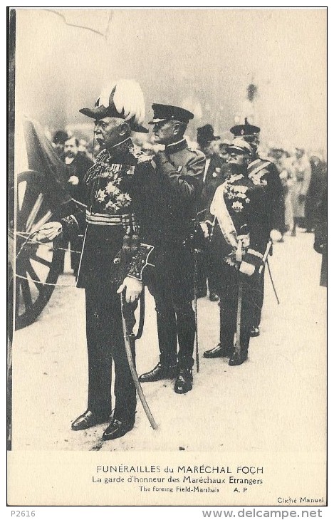 FUNERAILLES DU MARECHAL FOCH- LA GARDE D HONNEUR DES MARECHAUX ETRANGERS - Funerali