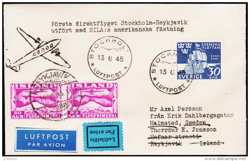 1934. Air Mail. 50 Aur Redlilac. Perf. 14.  First Flight STOCKHOLM - REYKJAVIK 13 6 45.... (Michel: 178A) - JF221005 - Covers & Documents