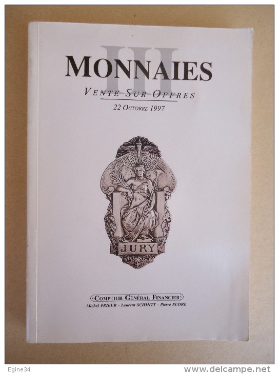 Comptoir Général  Financier - Michel Prieur - Laurent Schmitt - Pierre Sudre - MONNAIES III - Ventes Sur Offres - 22 Oct - Literatur & Software