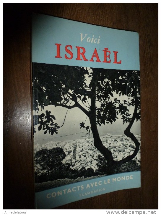 1970 ?  Voic ISRAËL  Avec 86 Photographies Par Boris Kowaldo....trés Bon état - Altri & Non Classificati