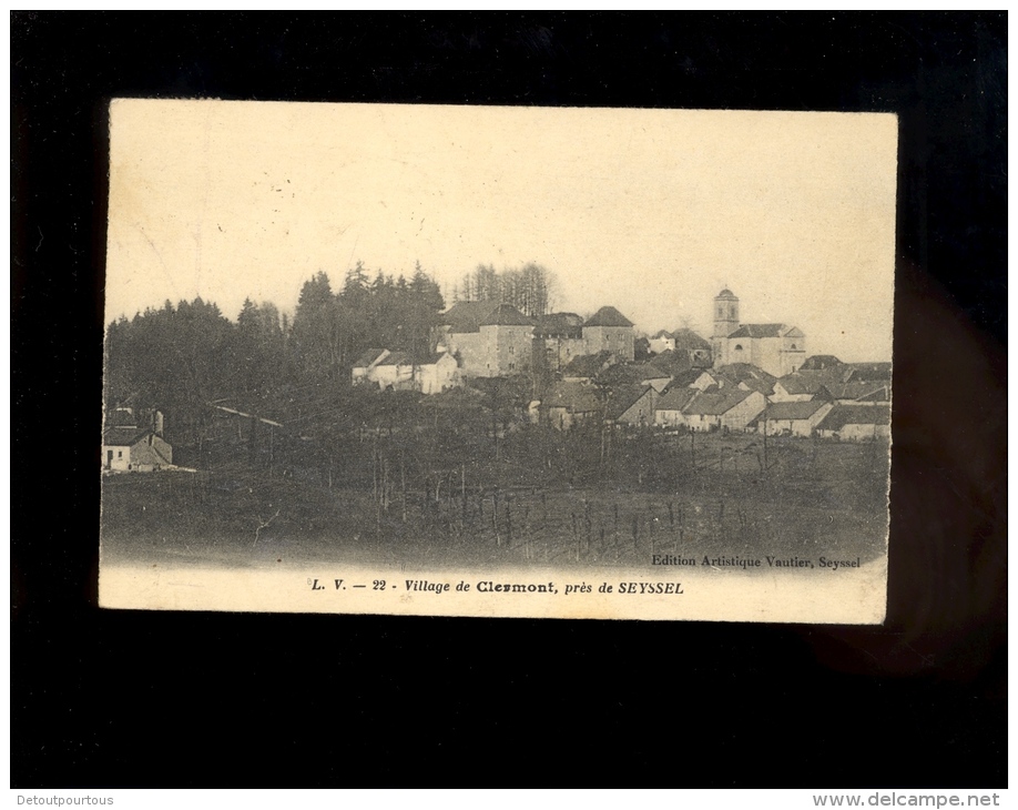 CLERMONT Près SEYSSEL Haute Savoie 74 : Le Village Et Le Chateau  1925 / édition Vauiter Seyssel - Seyssel