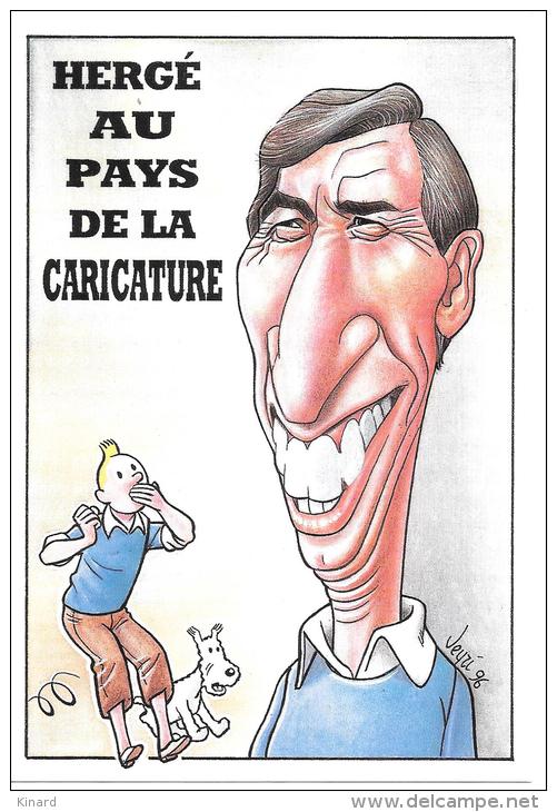 CP.....BERNARD VEYRI .....HERGE TINTIN. AU PAYS DE LA CARICATURE. TBE . DEDICACE AU DOS . VOIR SCAN. - Veyri, Bernard