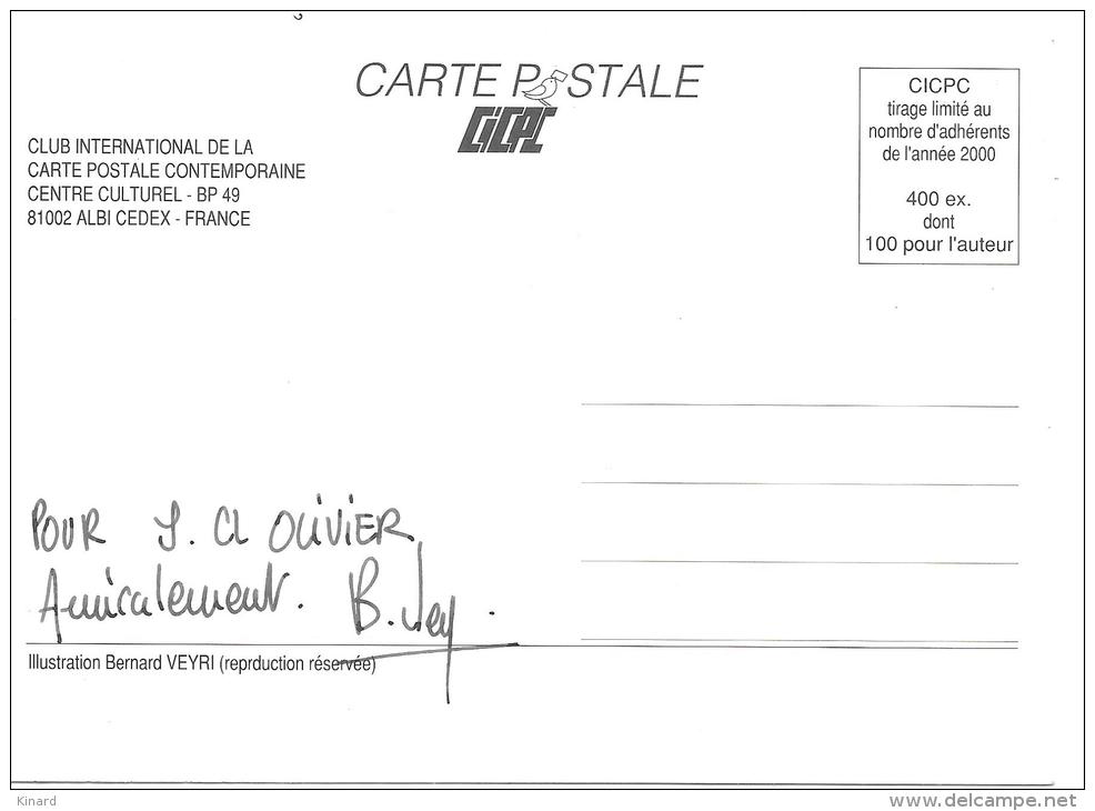 CP.....BERNARD VEYRI .... LA GAZETTE ..  CHIRAC ..JOSPIN ....CICPC.....AVEC DEDICACE...SCAN. - Veyri, Bernard