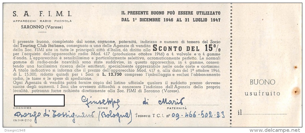 03304 "PHONOLA RADIO - BUONO D'ACQUISTO CON SCONTI A SOCI TOURING CLUB ITALIA 1946 / 1947". COUPON ORIGINALE. - Advertising