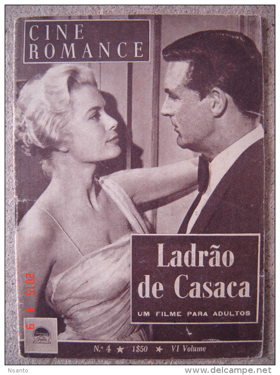 TO CATCH A THIEF - GARY GRANT GRACE KELLY JESSIE ROICE LANDIS PORTUGAL MAG 1956 CINE ROMANCE KAY KENDALL - Magazines