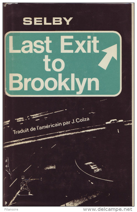 Hubert SELBY Jr Last Exit To Brooklyn Albin Michel (1972) Cartonné Sous Jaquette Comme Neuf - Altri & Non Classificati
