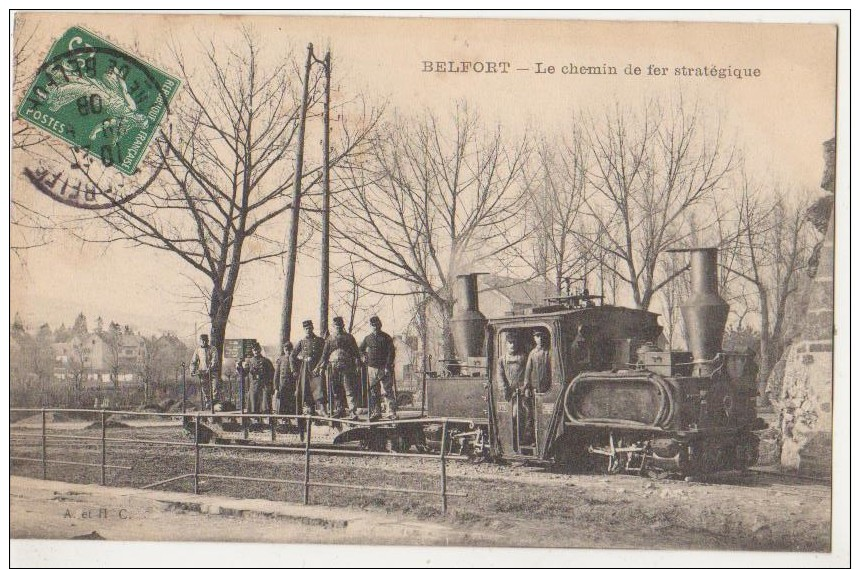 CPA 90 BELFORT Le Chemin De Fer Stratégique Soldats Militaire Locomotive 1910 - Belfort - Ville