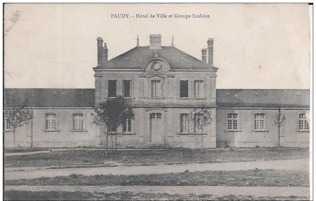 PAUDY  L'hotel De Ville Et Groupe Scolaire - Autres & Non Classés