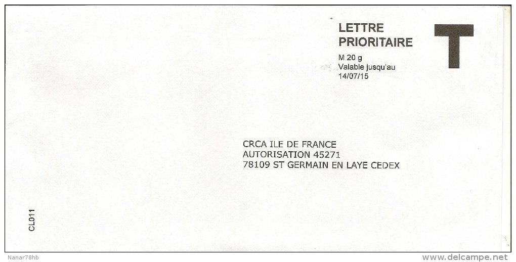 Enveloppe T Crca Ile De France Lettre Prioritaire (validité 14/07/2015) (banque) - Cartes/Enveloppes Réponse T