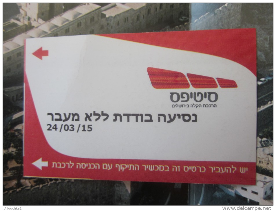 Dépliant Guide Touristique Cotel  Mur De Jérusalem + Billet Ticket De Tramway Israël Titre De Transport - Wereld