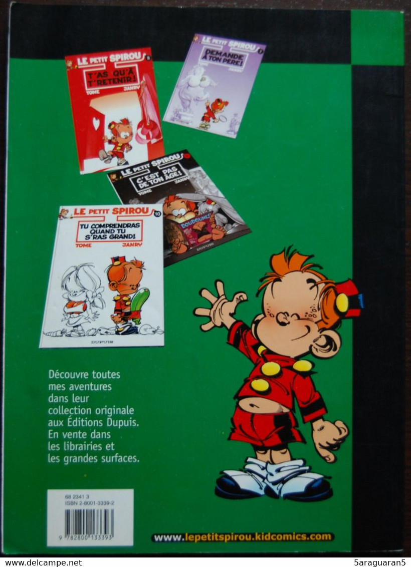 BD LE PETIT SPIROU - 3 - Mais Qu'est-ce Que Tu Fabriques ? - Rééd. Pirate 2002 - Petit Spirou, Le