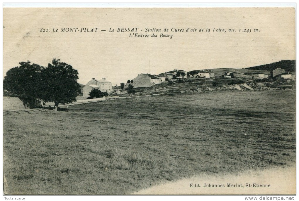 CPA 42 LE MONT PILAT LE BESSAT L ENTREE DU BOURG 1921 - Mont Pilat