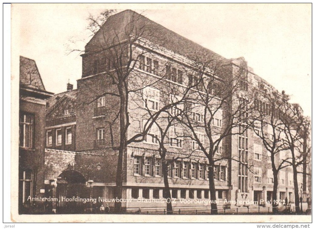 POSTAL   AMSTERDAM  - HOLANDA  - HOOFDINGANG NIEUWBOUW STADHUIS O Z. VOORBURGWAL. - Amsterdam