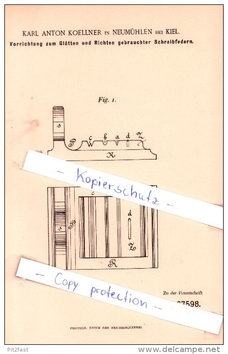 Original Patent - K. A. Koellner In Neumühlen Bei Kiel , 1892 , Richten Gebrauchter Schreibfedern !!! - Pens