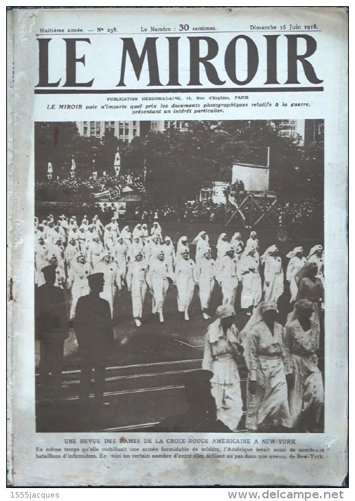 LE MIROIR N° 238 / 16-06-1918 GOTHA SOISSONS RETZ CHATEAU-THIERRY MARNE VERNEUIL AMIENS CROIX-ROUGE TRAIN AMÉRICAIN - War 1914-18