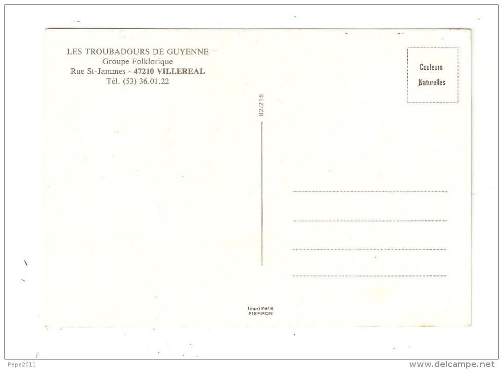 CPSM 47 - VILLEREAL - RUE St-JAMMES - GROUPE FOLKLORIQUE " LES TROUBADOURS DE GUYENNE " - Danses