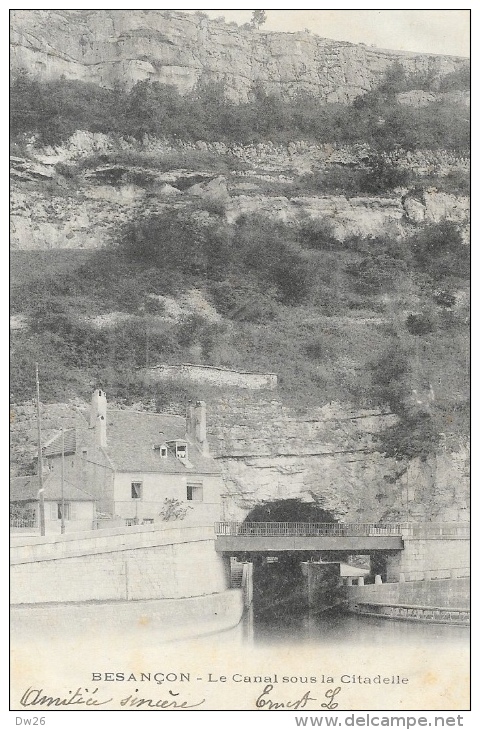 Besançon (Doubs) - Le Canal Sous La Citadelle - Carte Précurseur - Besancon