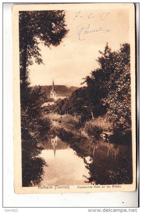 6238 HOFHEIM, Motiv An Der Brücke, Kirche, 1919 - Hofheim