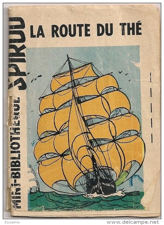 un mini-récit de Spirou à choisir parmi les n° 1 à 78. geday ryssack gennaux bissot lemaire salvé piroton jacovitti