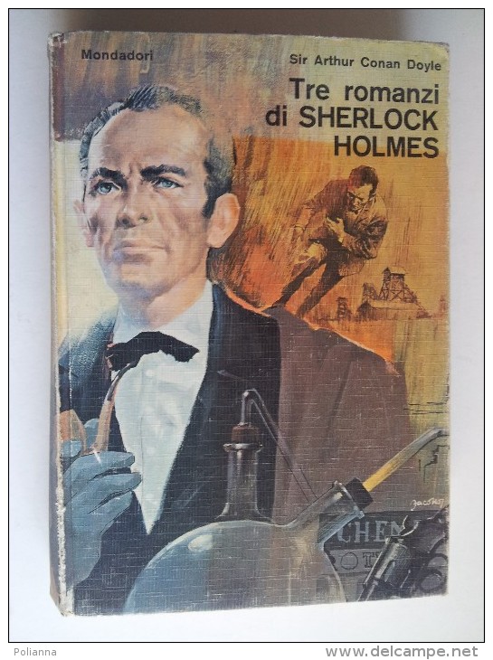 M#0E63 Conan Doyle TRE ROMANZI DI SHERLOCK HOLMES Mondadori Ed.1965/Illustrazioni Carlo Jacono - Anciens