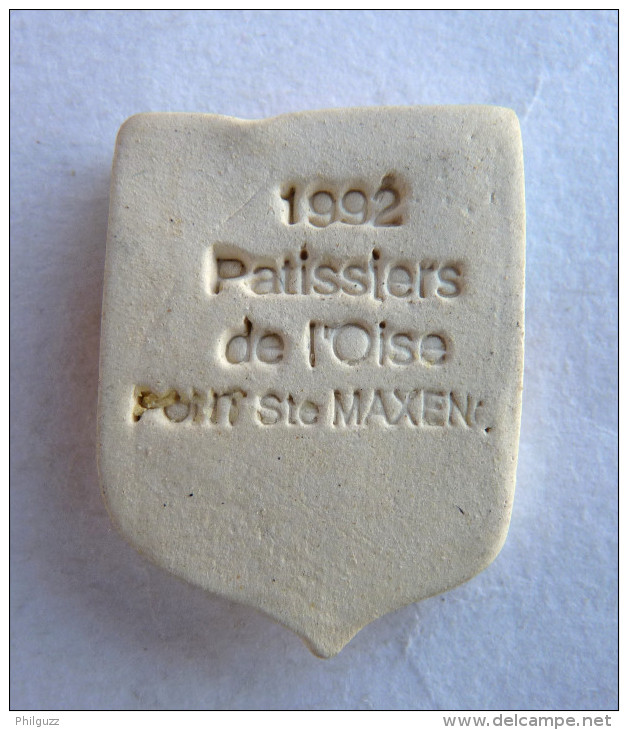 FEVE PERSO PERSONALISEE PATISSIERS DE L'OISE - BLASON PONT STE MAXENS 1992 - Regions