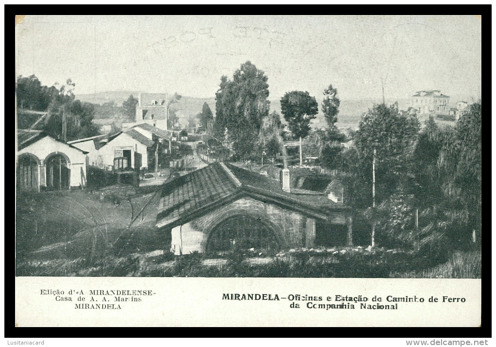 MIRANDELA - ESTAÇÃO DOS CAMINHOS DE FERRO - Oficinas E Estação Do Caminho De Ferro( Ed. A Mirandelense) Carte Postale - Bragança