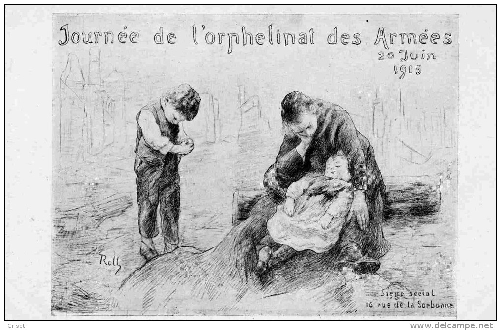 GUERRE DE 1914-JOURNEE DE L ORPHELEINAT DES ARMEES --JUIN 1915-illustrateur- ROLL - Guerra 1914-18