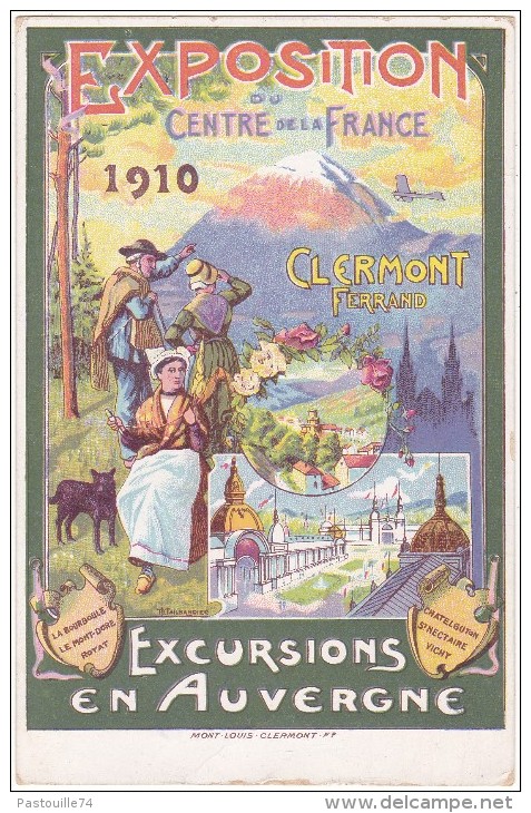 EXPOSITION  Du  CENTRE  De  La  FRANCE  1910.   CLERMONT  FERRAND.............. - Clermont Ferrand