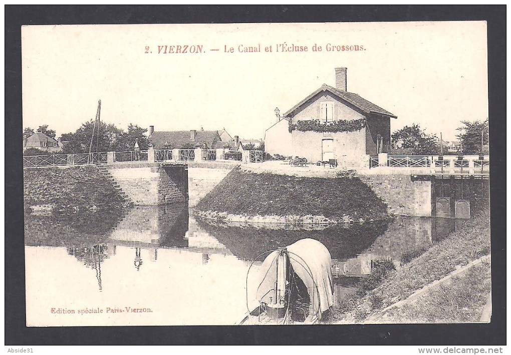 VIERZON - Le Canal Et L' Ecluse De Grossous - Vierzon