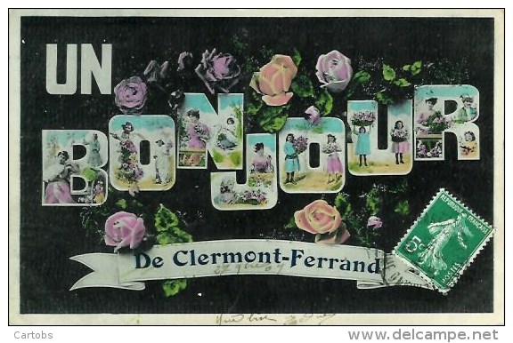 63 Un Bonjour De CLERMONT-FERRAND - Clermont Ferrand