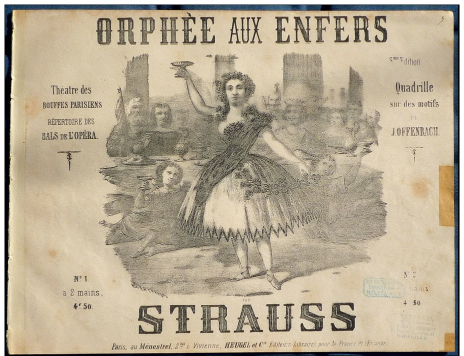 PARTITION XIX PIANO GF ITALIEN ORPHÉE AUX ENFERS OFFENBACH QUADRILLE STRAUSS 1859 ILL BERTRAND - Autres & Non Classés