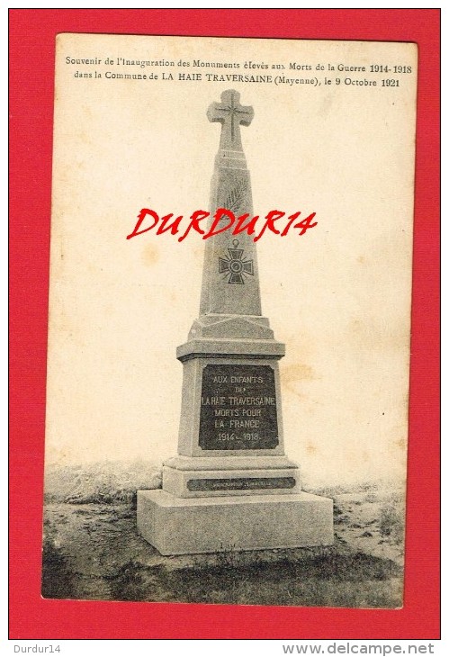 Mayenne - LA HAIE TRAVERSAINE - Inauguration Des Monuments élevés Aux Morts ...le 9 Octobre 1921 ... - Sonstige & Ohne Zuordnung