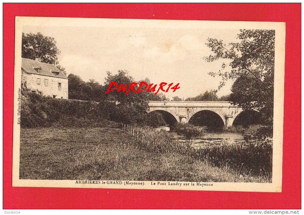 Mayenne - AMBRIERES LE GRAND - Le Pont Landry Sur La Mayenne ... - Ambrieres Les Vallees