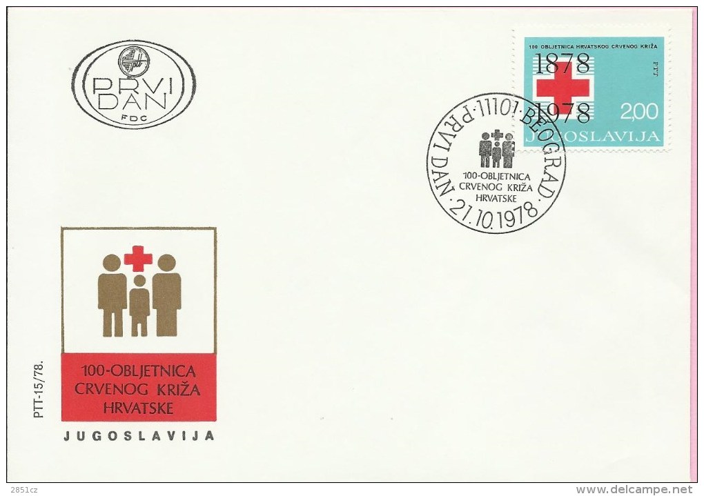 100th Anniversary Of Croatian Red Cross, Beograd, 21.10.1978., Yugoslavia, PTT-15/78 - Croce Rossa