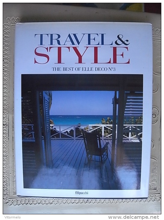 PHOTO PHOTOGRAPHY ART BOOK - TRAVEL AND STYLE THE BEST OF ELLE DECO Nº3 - Fotografie