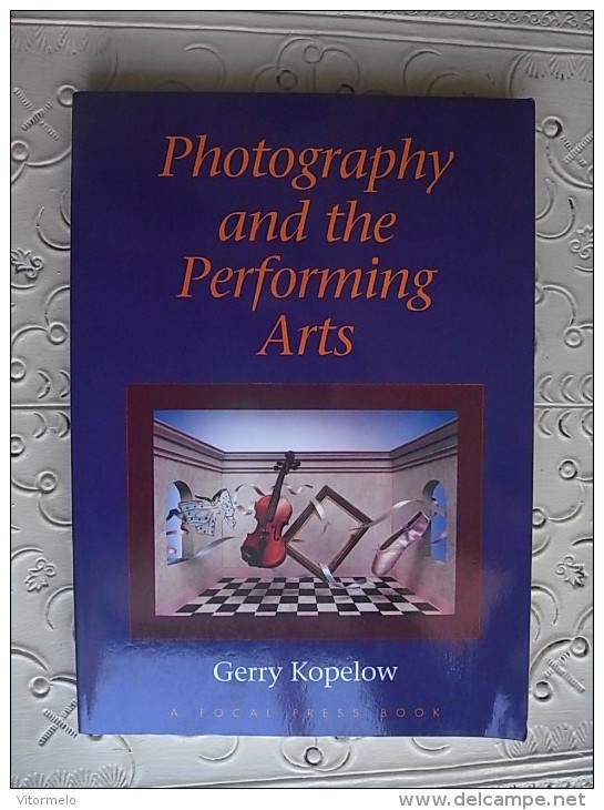 PHOTO PHOTOGRAPHY ART BOOK - PHOTOGRAPHY AND THE PERFORMING ARTS - Storia Dell'Arte E Critica