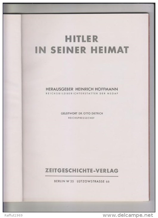 Hitler In Seiner Heimat Von Heinrich Hoffmann über 100 Fotos Buch Östereich 1938 - 1939-45