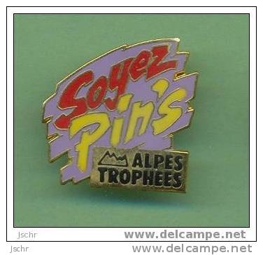 TROPHEES ALPES *** Soyez PIN´S ? *** (114-3) - Other & Unclassified